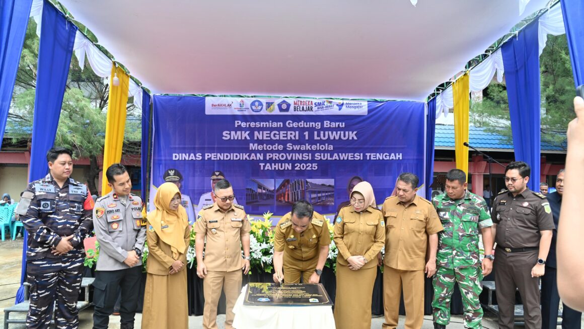 Sempat Terbakar, Gedung Baru SMKN 1 Luwuk Diresmikan  Gubernur Anwar Hafid